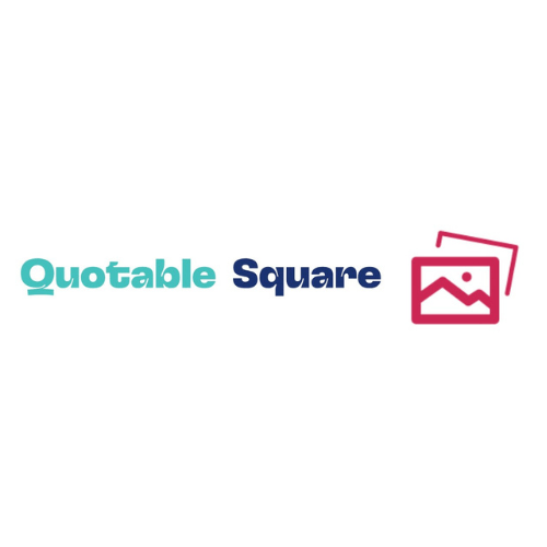 Quotable Square