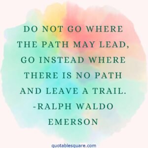 inspiring quote ralph waldo emerson