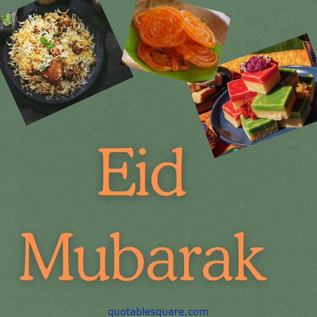 Eid Mubarak greeting message with images of mithai, jalebi and pulao